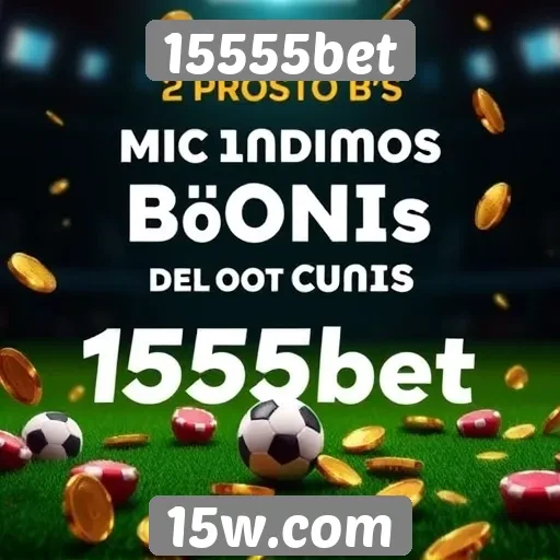 Comparativo de bônus oferecidos pelo 15555bet